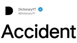 Accident Meaning in English