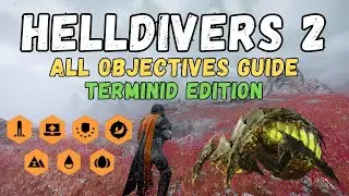 Helldivers 2 - All Objectives Guide - Terminid Edition