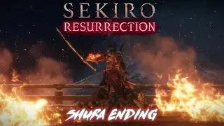 can I beat SEKIROS Shura Ending under 2 hours on the BEST SEKIRO MOD? (SEKIRO RESURRECTION) 