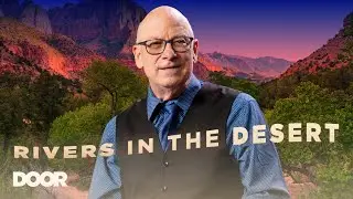 Rivers in the Desert | Mike Webb | 7 PM | Door Church | Sunday, January 11, 2026