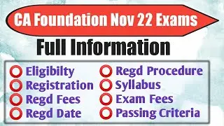 CA Foundation Nov 2022 Complete Details ! CA Foundation Nov 2022 Registration Date ! Fee & more info