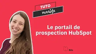 Comment utiliser le portail de prospection de HubSpot ?