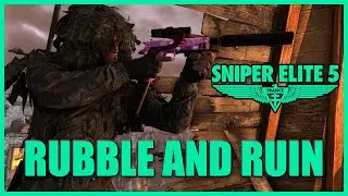 🎯 Sniper Elite 5: Rubble and Ruin | Authentic Difficulty Playthrough 🎮