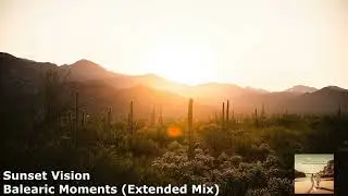 Sunset Vision - Balearic Moments (Extended Mix)[SDM024]