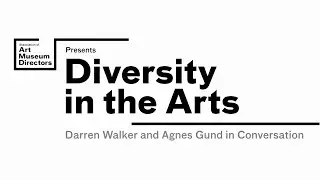 Diversity in the Arts: Darren Walker and Agnes Gund