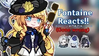 [Genshin impact] Fontaine Reacts!! (Gone horribly wrong) |SATIRE/JOKE| GL2