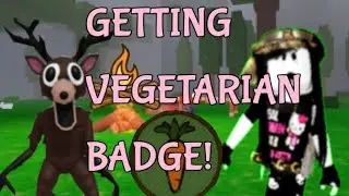 GETTING THE VEGETARIAN BADGE IN 99 NIGHTS! 