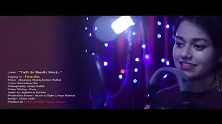 Tujhse Barti meri Produce by : Studio Shoot at Sight (Anup Maitra)