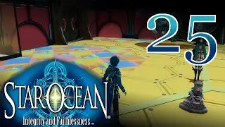 Star Ocean 5 [Plenty of Time] - #25 - PS4 Playthrough (Blind) 60fps