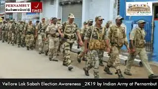 Flash News : 24-07-2019~Election Awareness Rally by Indian Army at Pernambut