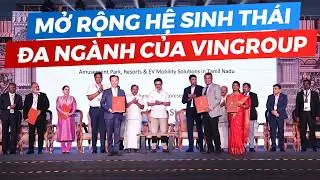 VINGROUP K&Yacute; KẾT MOU VỚI BANG TAMIL NADU, CỦNG CỐ HỆ SINH TH&Aacute;I ĐA NG&Agrave;NH TẠI ẤN ĐỘ