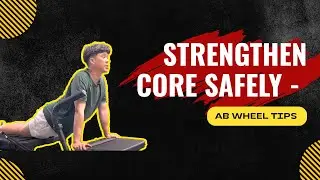 Ab Wheel: How to Modify, Intensify, & Avoid Strain in Your Lower Back, Wrists, Shoulders