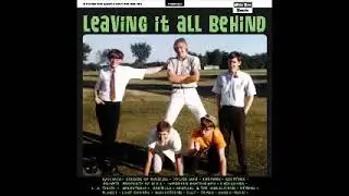 Various &lrm;&ndash; Leaving It All Behind : U.S Folk Punk Garage & Moody Cuts 1965/1968 Music Compilation LP
