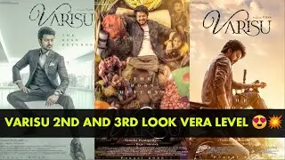 Varisu Second Look and 3rd Look Poster 😍🔥 | Awesome Looks 😍🤟 | Thalapathy Vijay | Varisu | Vamsi |