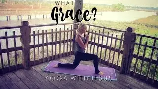 What is Grace?  - Christian Devotional Yoga