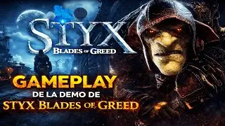 Demo de Styx Blades of greed en español | Gameplay en español