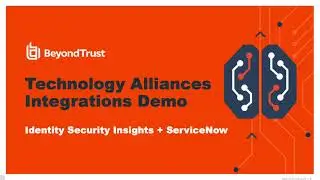 ServiceNow SecOps - BeyondTrust Identity Security Insights Integration