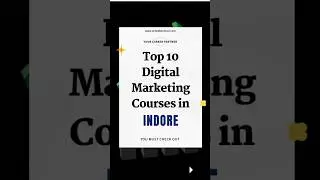 Top 10 Digital Marketing Courses in Indore | Digital Marketing Course #shorts #digitalmarketing
