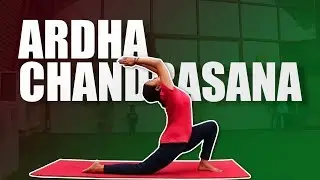 Ardha Chandrasana | Yoga Posture | Half Moon Pose