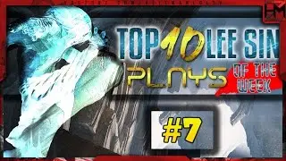 Top 10 Lee Sin Plays of the Week #7 - League of Legends