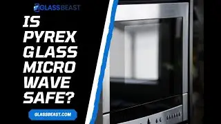 Is Pyrex Glass Microwave Safe? (Plus 3 Ways to Prevent Shattering)