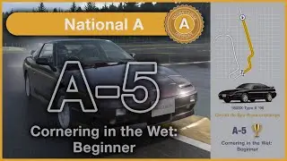 A-5 Cornering in the Wet: Beginner - GOLD TIME - Gran Turismo 7 - National A Licence