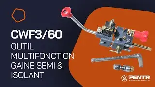 FR - CWF3/60 - Outil Multifonction pour Gaine Semi-conducteur et Isolant des câbles HTA