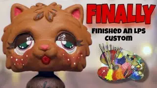 I Finally Finished An LPS Custom In 2025