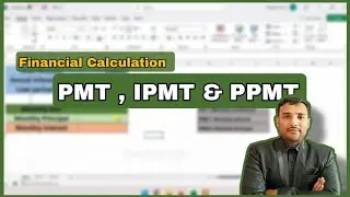 Excel financial function to calculate EMI | PMT IPMT PPMT formula excel में कैसे प्रयोग करे