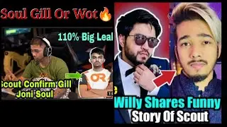 Soul Gill Leaks | Gill Confirmed Joining Soul | Scout Recording leak |Willy Shares Scout Funny Story