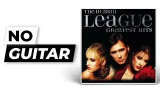 (Keep Feeling) Fascination - The Human League | No Guitar (Play Along)