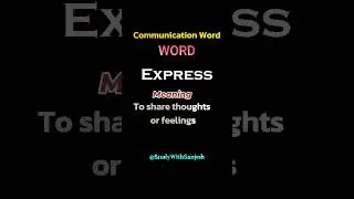 Express &ndash; Говорите лучше по-английски | Серия уроков по коммуникативным словам | Учитесь с Санджешем