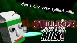 millroy is forcing me to get his stupid milk and it's all his fault