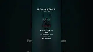 11  &ldquo;Breaker of Firewalls, Bringer of Flame&rdquo;