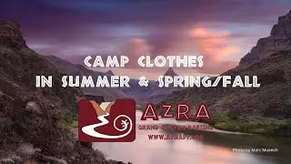 What clothes should you wear in camp on a Grand Canyon river trip?