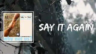 Say It Again Lyrics - mike skeez