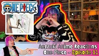 One Piece - Episode 11 - Aerzuki Reacts!