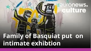 Family of Jean-Michel Basquiat unveil intimate exhibit with never before seen works