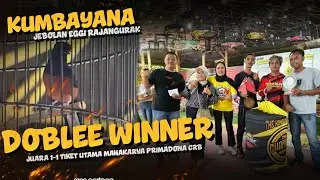 DOBLEEE WINNER!!! Murai kumbayana milik Mr.umi nunung embot ada indramayu