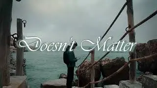 7OU - Doesn't Matter  (Official Music Video)