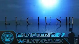Lucius 3 - Chapter 6 & 7 - Story Walkthrough - This Is The End