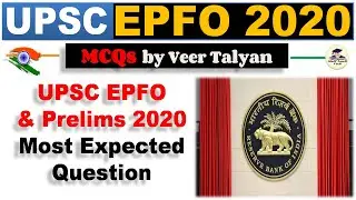 UPSC EPFO 2020 and Prelims 2020 Most Expected Question - Current Affairs 2020 by Veer