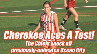 Cherokee 3 Ocean City 1 | Girls Soccer | Zubrzycki, Wagner & Neal Goals!