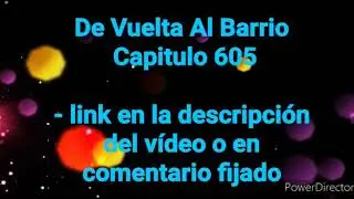 DVAB: capitulo 605 30/12/2020 :)