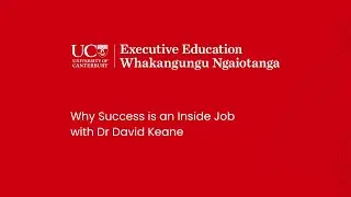 Why Success is an Inside Job with Dr David Keane