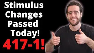 Self-Employment Stimulus Changes Were Passed, 417-1!