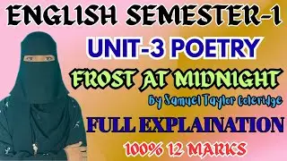 Frost At Midnight Poem explanation | Degree 1st sem English Unit-3 poetry explained 💯