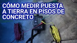 &iquest;C&oacute;mo medir puesta a tierra en piso de concreto?