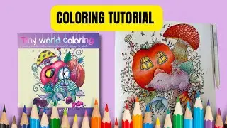 Coloring tutorial tiny world page