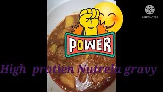 High  protien  Nutrela gravy recipe.. Beneficial  for covid recovery.